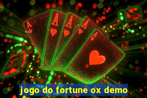 jogo do fortune ox demo